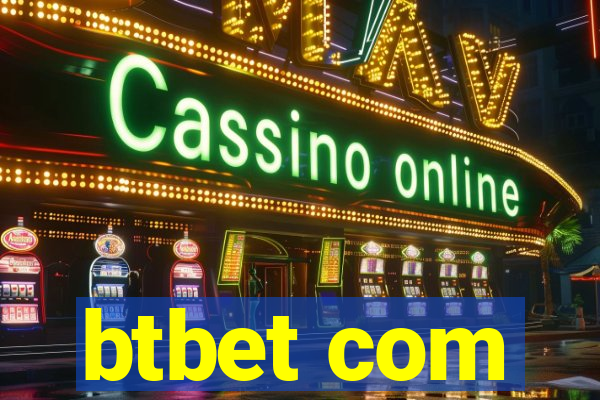 btbet com